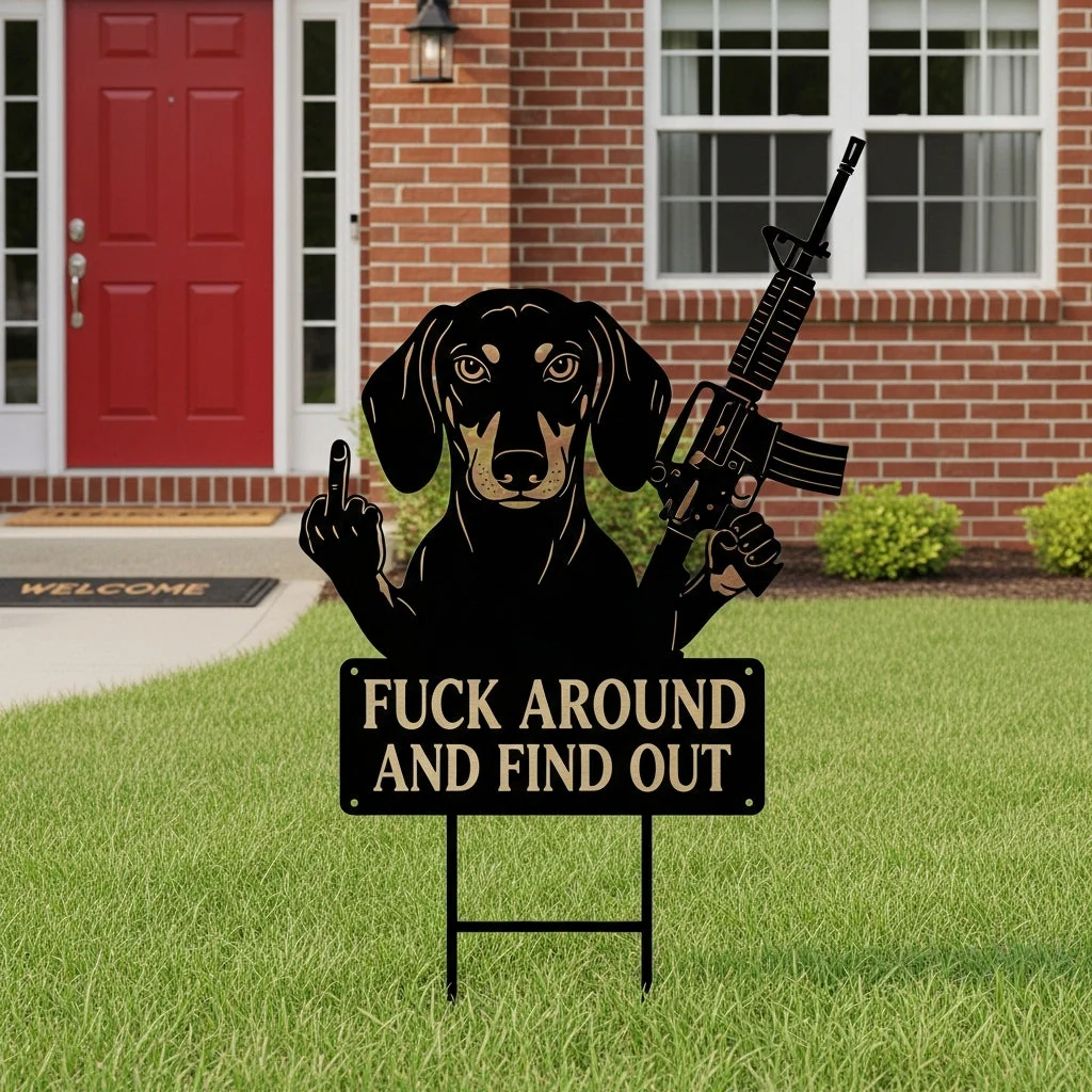 Fk Around & Find Out Dog Sentry